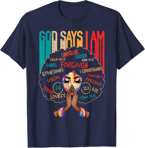 Black Girl God Says I Am Black Melanin History Month Pride T-Shirt - T-Shirt | Navy