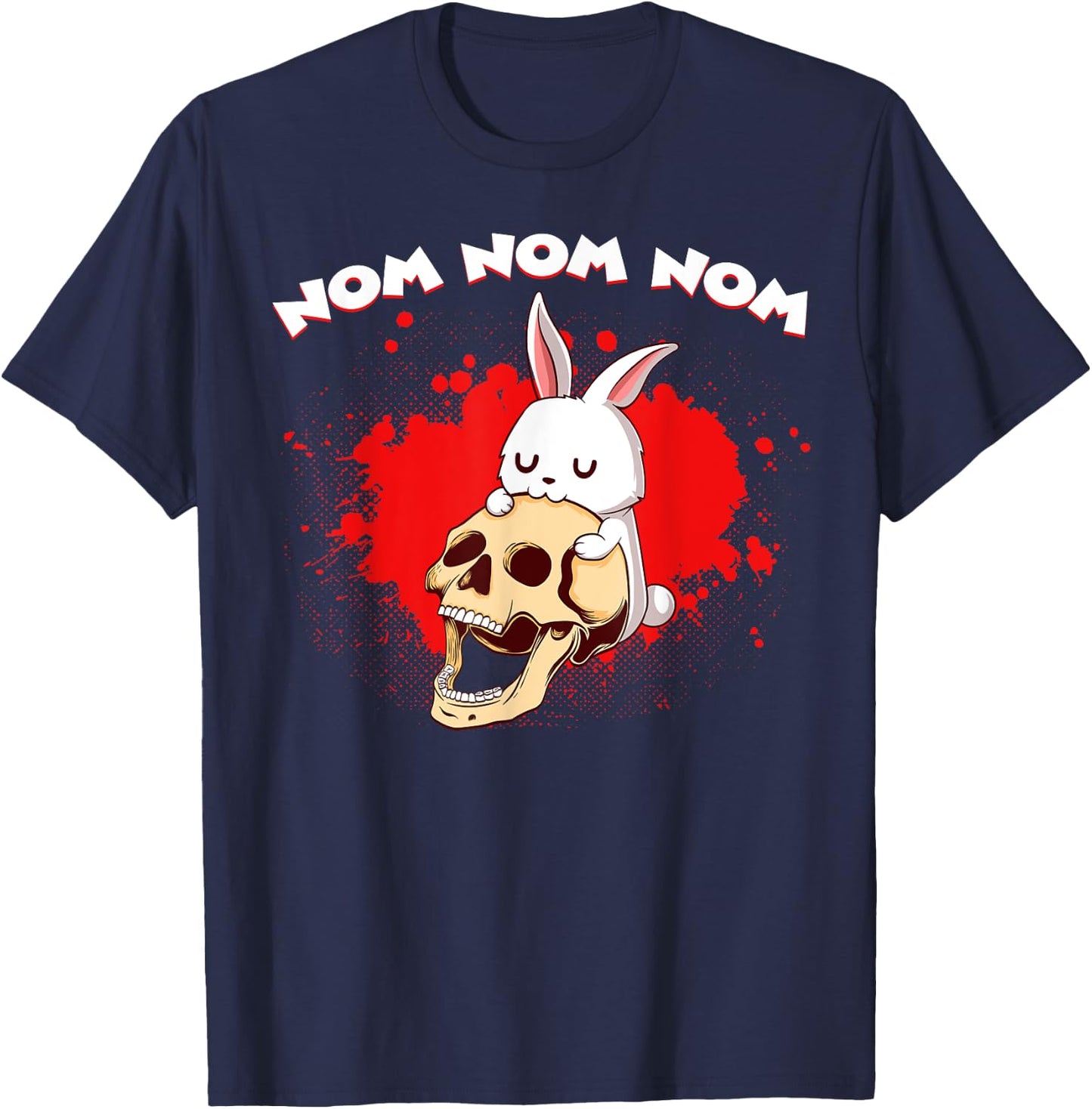 Nom Nom Nom Eat Skull Head Bunny Rabbit Kawaii Anime Rodent T-Shirt - T-Shirt | Navy