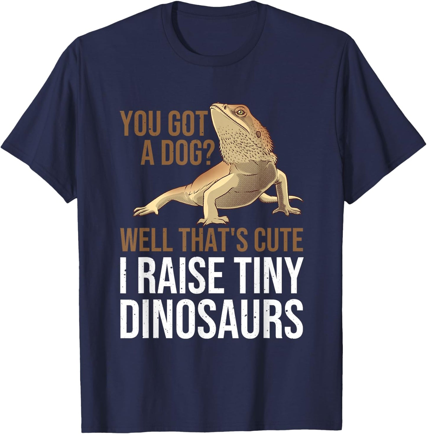 Bearded Dragon Gift Men Women Funny I Raise Tiny Dinosaurs Small T-Shirt - T-Shirt | Navy