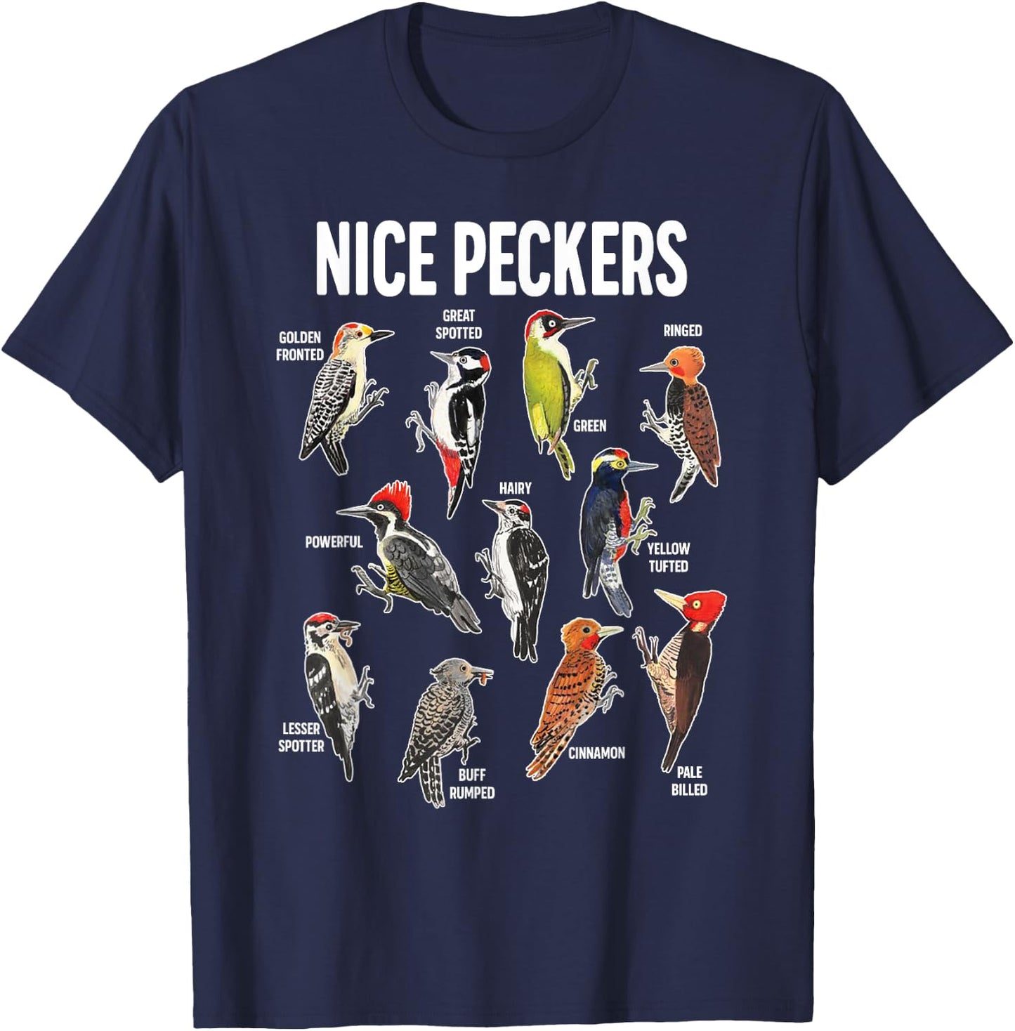 Nice Pecker Pun Adult Joke Funny Bird Lover Birdwatcher T-Shirt - T-Shirt | Navy