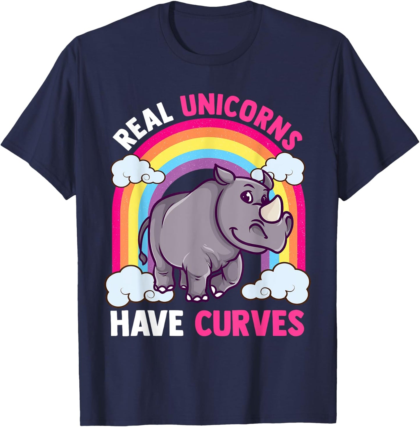 Real Unicorns Have Curves Funny Rhinoceros Animals Lover T-Shirt - T-Shirt | Navy