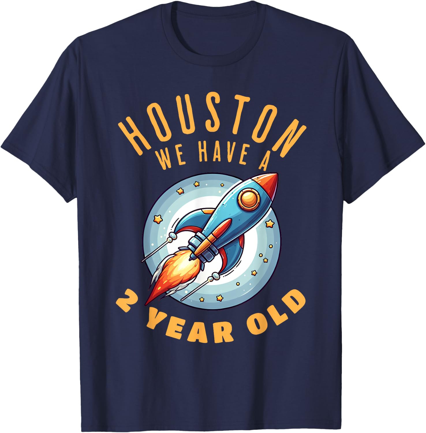 Houston, we have a 2 year old funny T-Shirt - T-Shirt | Navy