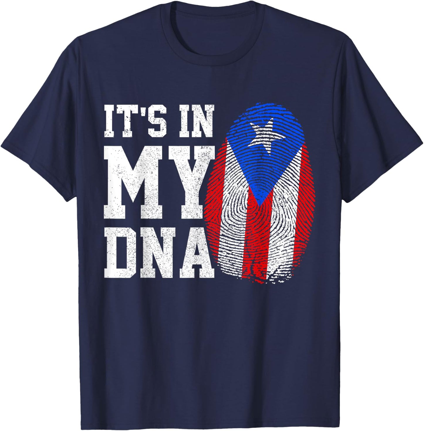 Puerto Rico Flag It's In My DNA Patriotic Puerto Rican Pride Men T-Shirt - T-Shirt | Navy