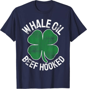 Whale Oil Beef Hooked Gift Speak ST PATRICKS DAY Irish T-Shirt - T-Shirt | Navy