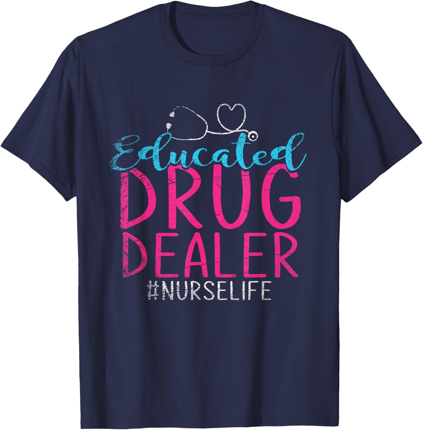 Trained Drug Dealer Nurse T-Shirt - T-Shirt | Navy