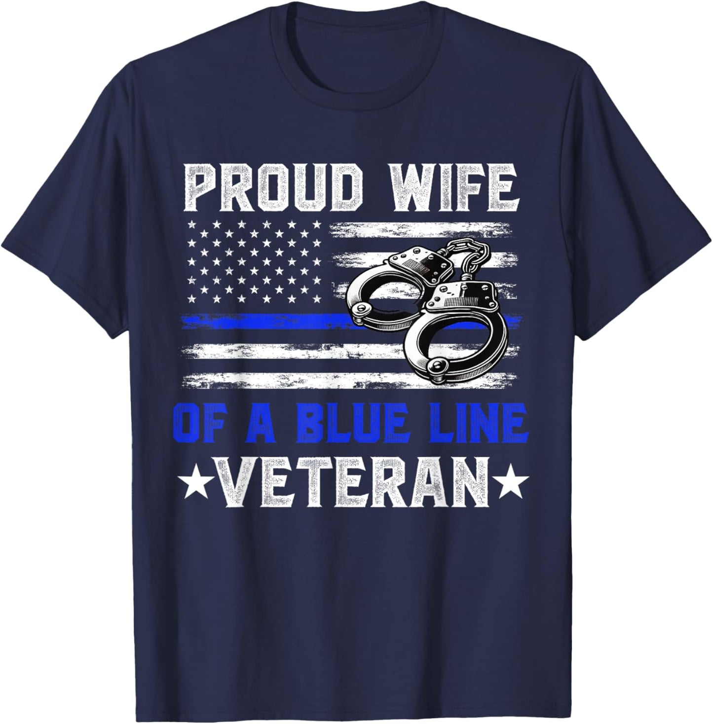 Wife of a Retired Police Officer Proud Retiring Cop Wife T-Shirt - T-Shirt | Navy