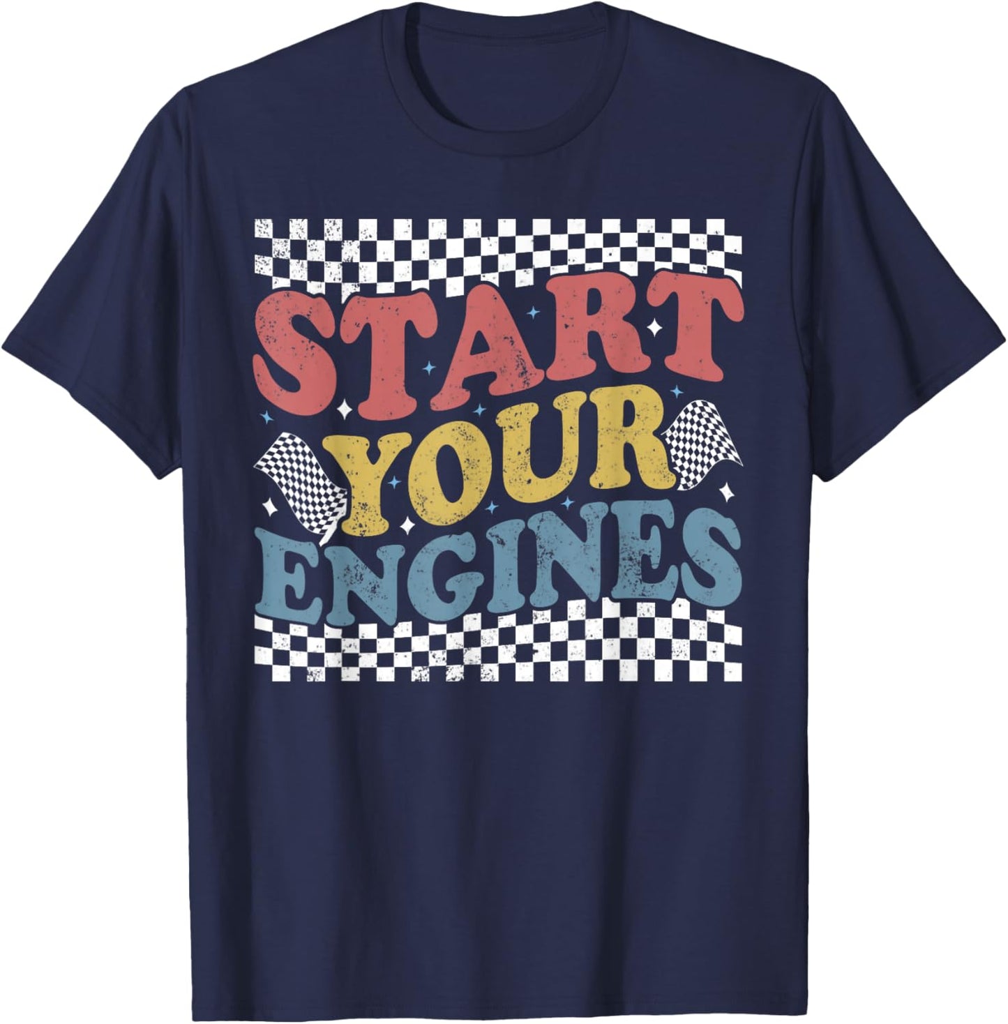 Groovy Checkered Flag Retro Racing Start Your Engines T-Shirt - T-Shirt | Navy