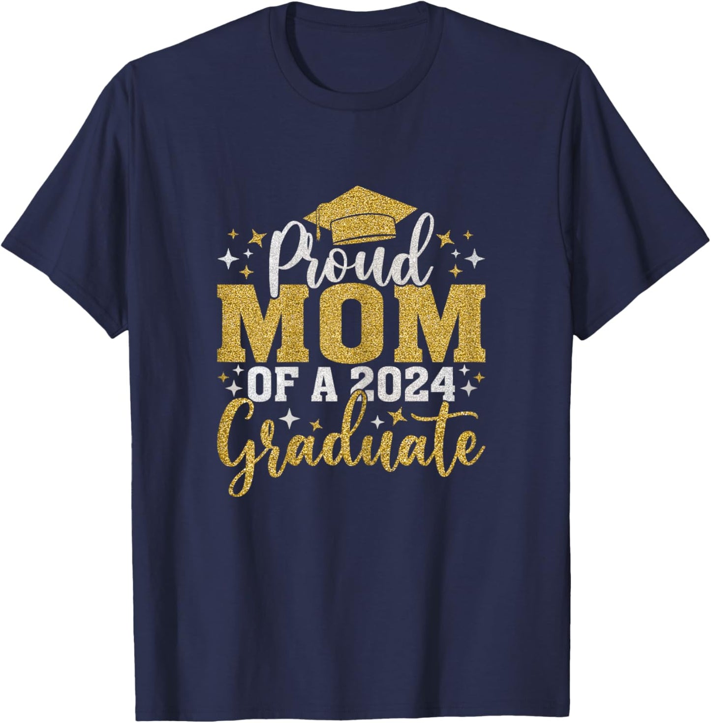 Mom Senior 2024 Proud Mom Of A Class Of 2024 Graduate T-Shirt - T-Shirt | Navy