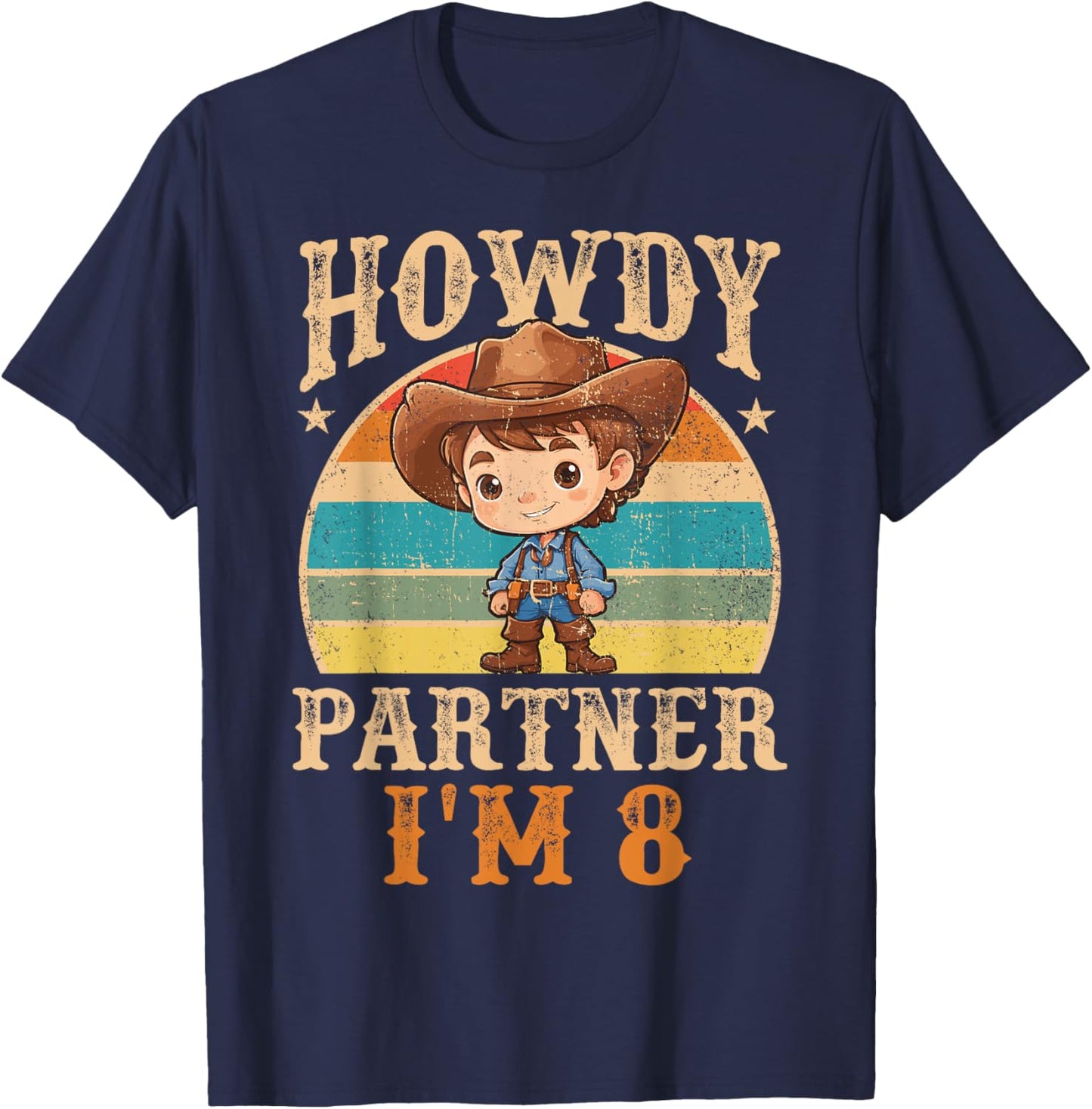 Howdy Partner I'm 8 Cowboy 8th Birthday Country Western Boy T-Shirt - T-Shirt | Navy