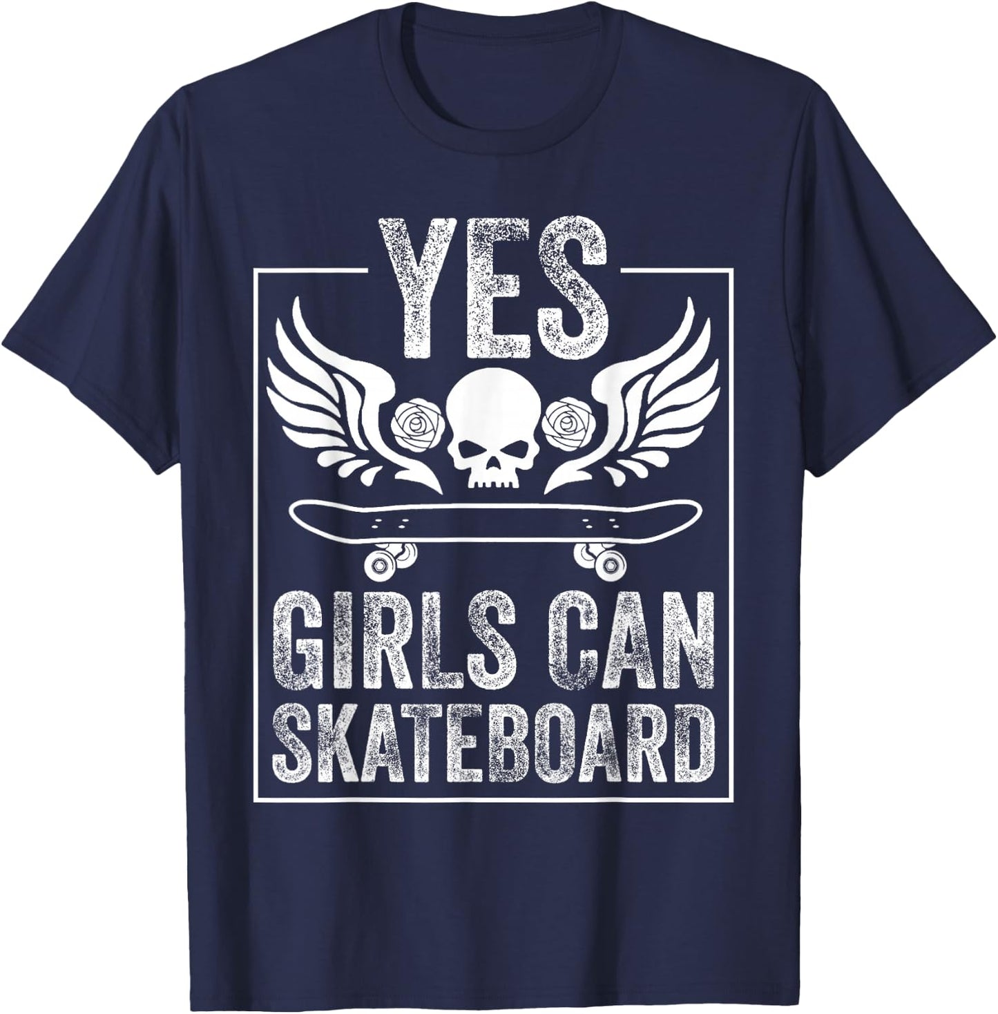 Funny Yes Girls Can Skateboard Gift Skateboarding Women T-Shirt - T-Shirt | Navy