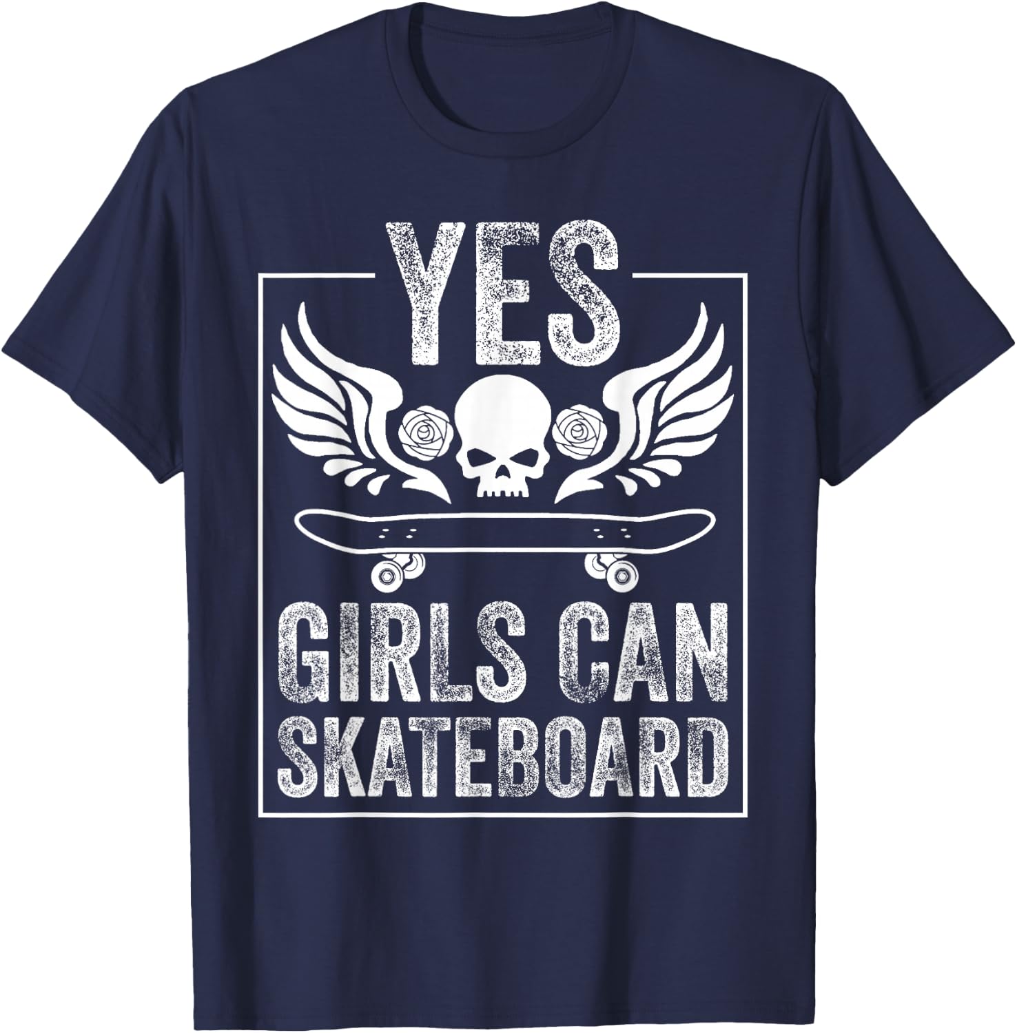 Funny Yes Girls Can Skateboard Gift Skateboarding Women T-Shirt - T-Shirt | Navy