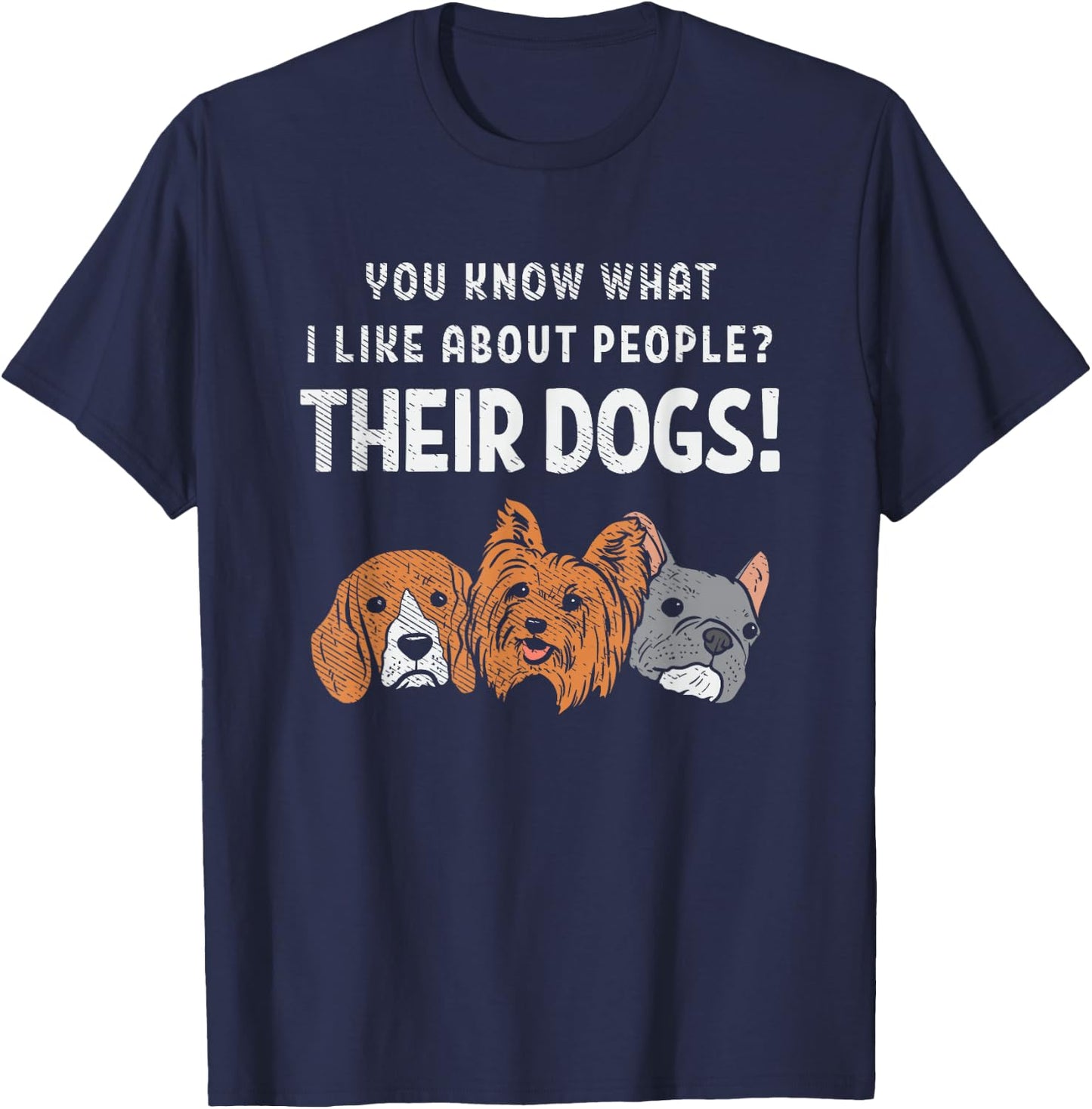 Funny Dog Puppy Lover Sarcastic Humor Saying T-Shirt - T-Shirt | Navy