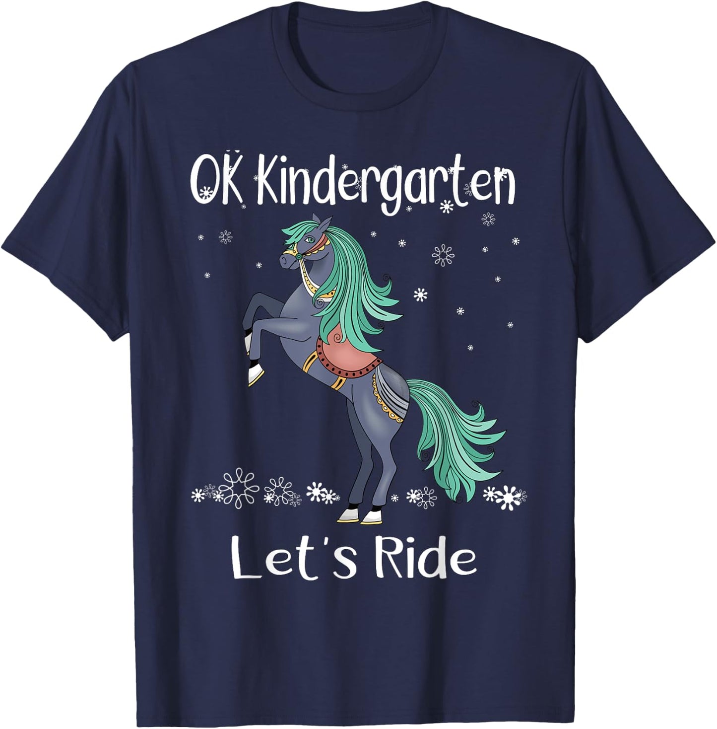 OK Kindergarten Let's Ride Cute Horse First Day Gift Girls T-Shirt - T-Shirt | Navy