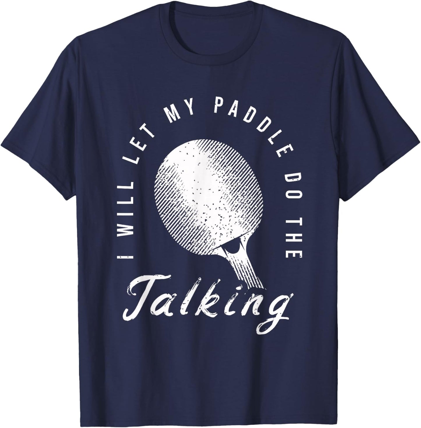 Ping Pong Shirts and Table Tennis Gifts for Ping Pongs T-Shirt - T-Shirt | Navy