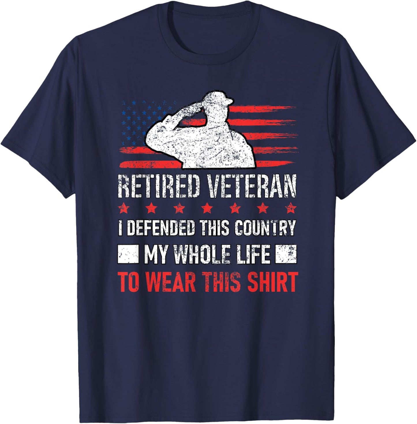 Retired Veteran USA Soldier Defend America Military Patriot T-Shirt - T-Shirt | Navy