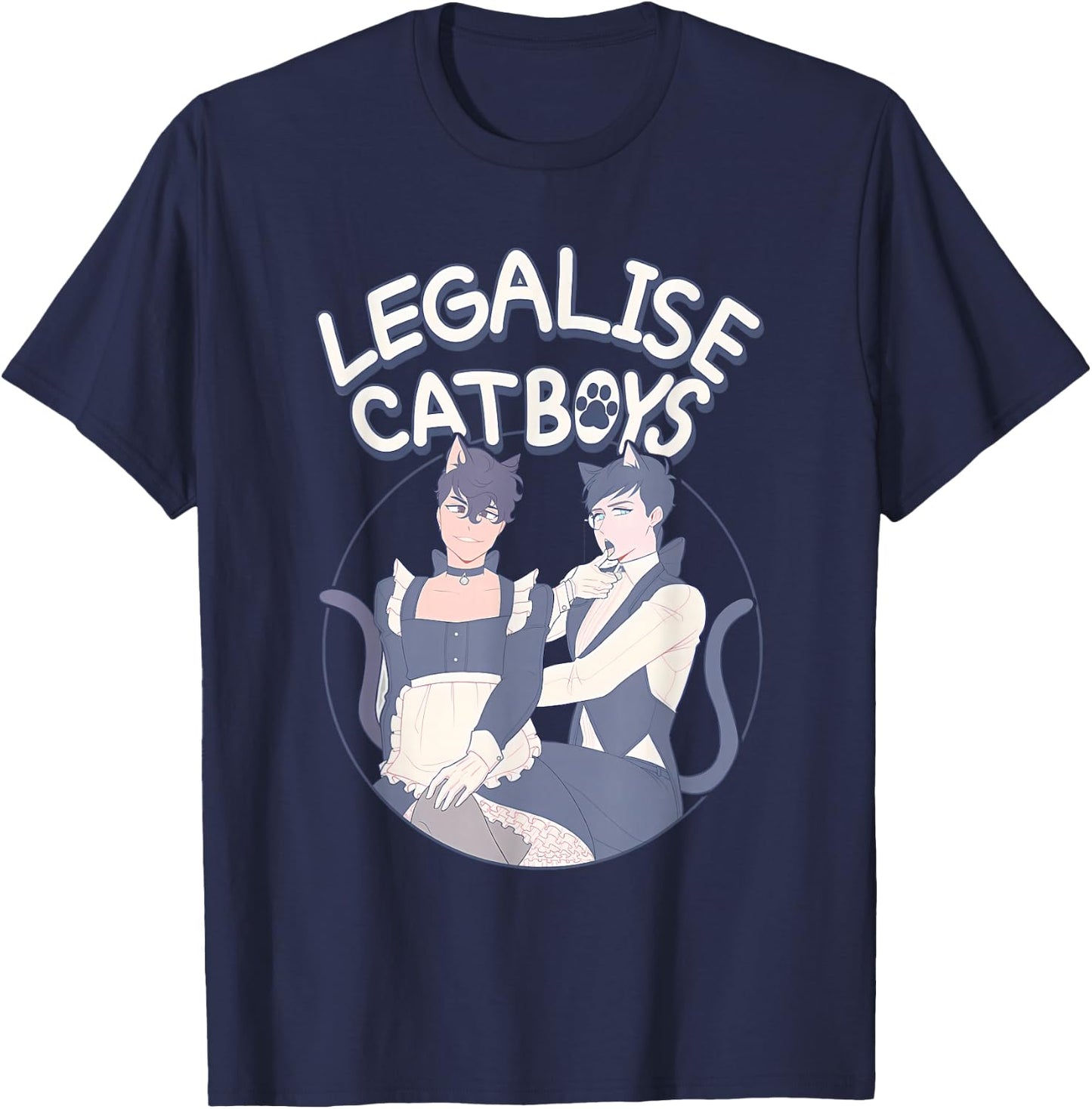 Funny Legalise Catboys Apparel T-Shirt - T-Shirt | Navy