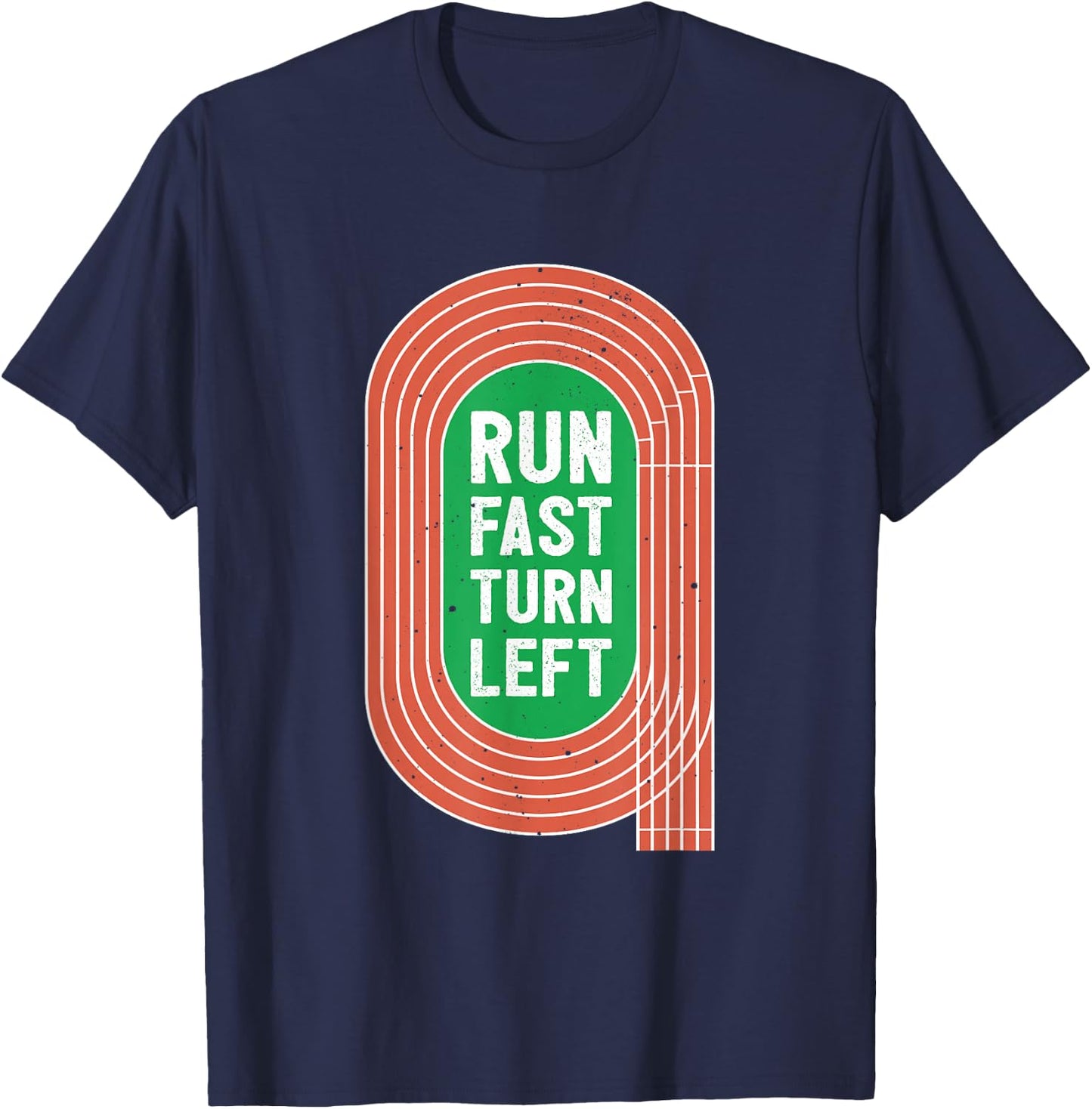Track - Run Fast Turn Left T-Shirt - T-Shirt | Navy