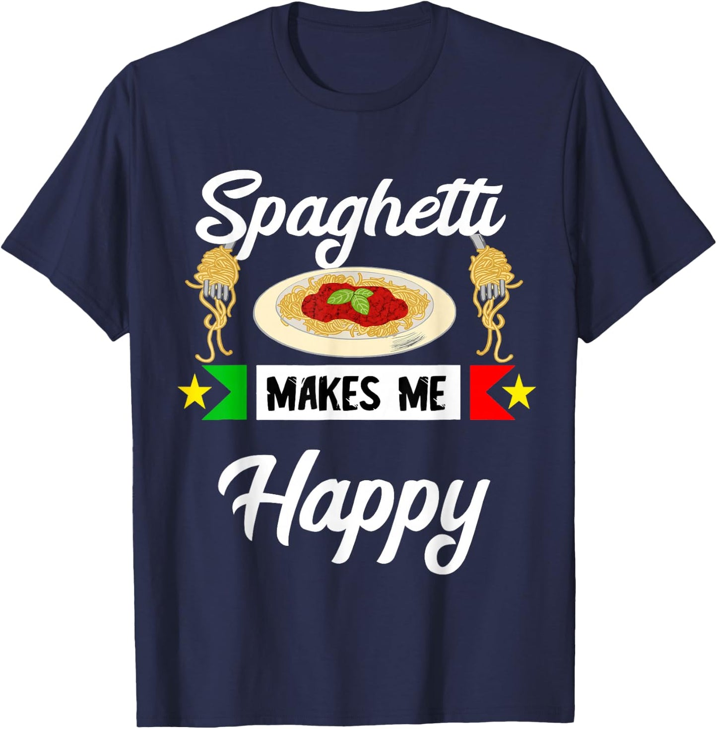 Italian spaghetti makes me happy pasta noodles T-Shirt - T-Shirt | Navy