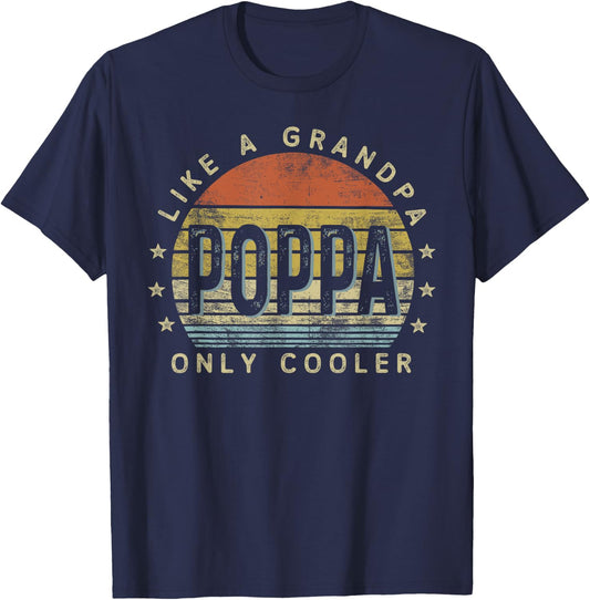Poppa Like a Grandpa Only Cooler Poppa Gifts Vintage Style T-Shirt - T-Shirt | Navy