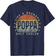 Poppa Like a Grandpa Only Cooler Poppa Gifts Vintage Style T-Shirt - T-Shirt | Navy
