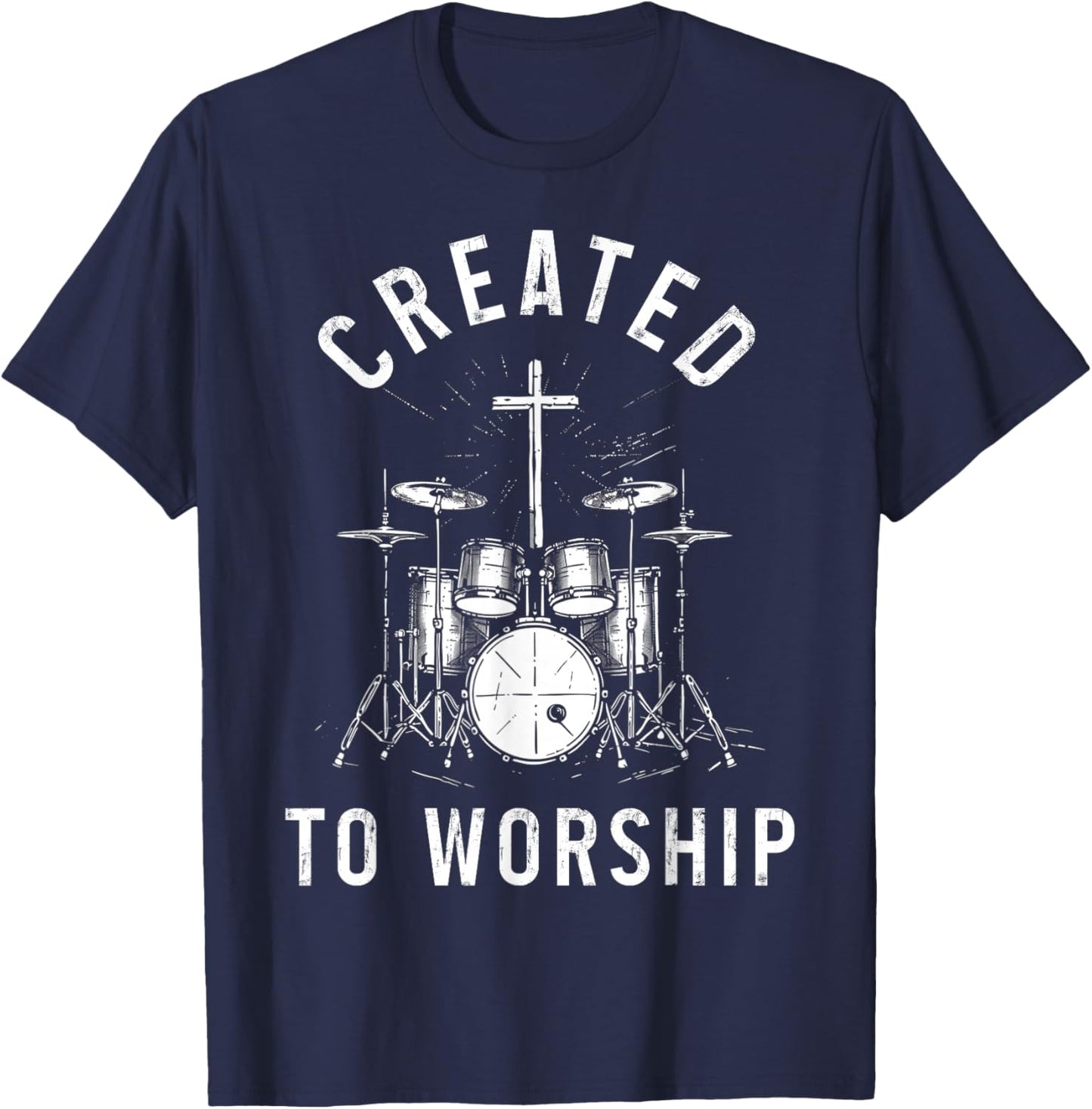 Christian Drummer Created To Worship Faith Cross Jesus T-Shirt - T-Shirt | Navy
