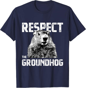 Respect the Groundhog - Funny Woodchuck T-Shirt - T-Shirt | Navy