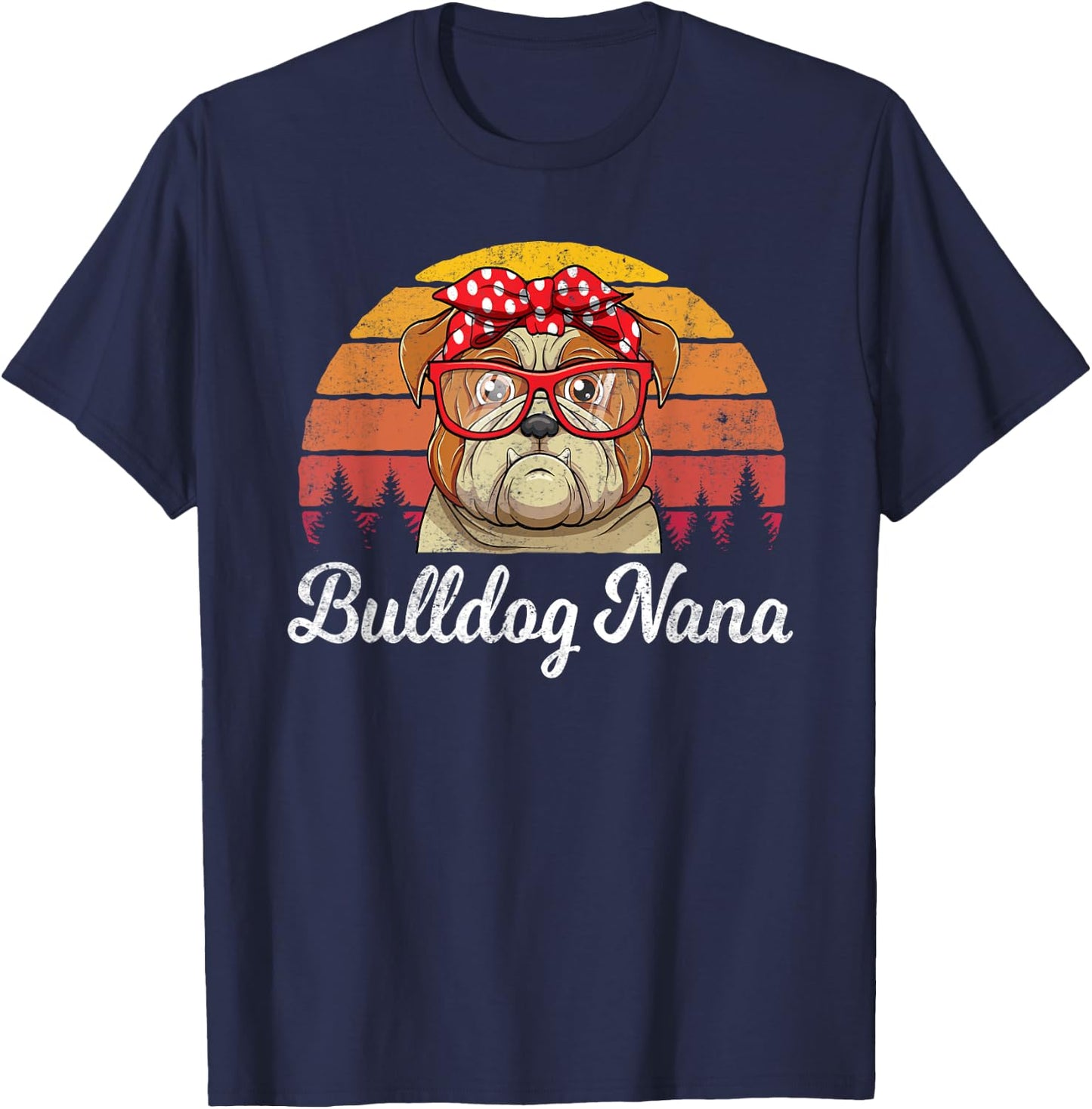 Retro Style English Bulldog Nana Dogs Lover Funny Grandma T-Shirt - T-Shirt | Navy