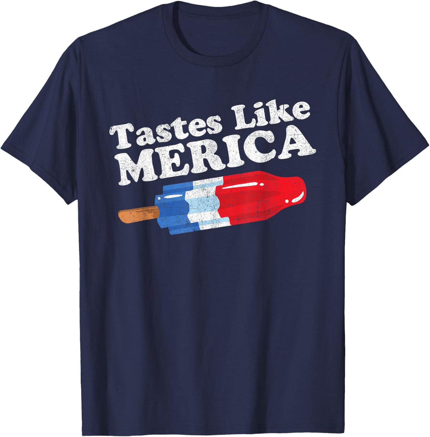Tastes Like Merica Funny Popsicle 4th of July Retro 80s Gift T-Shirt - T-Shirt | Navy