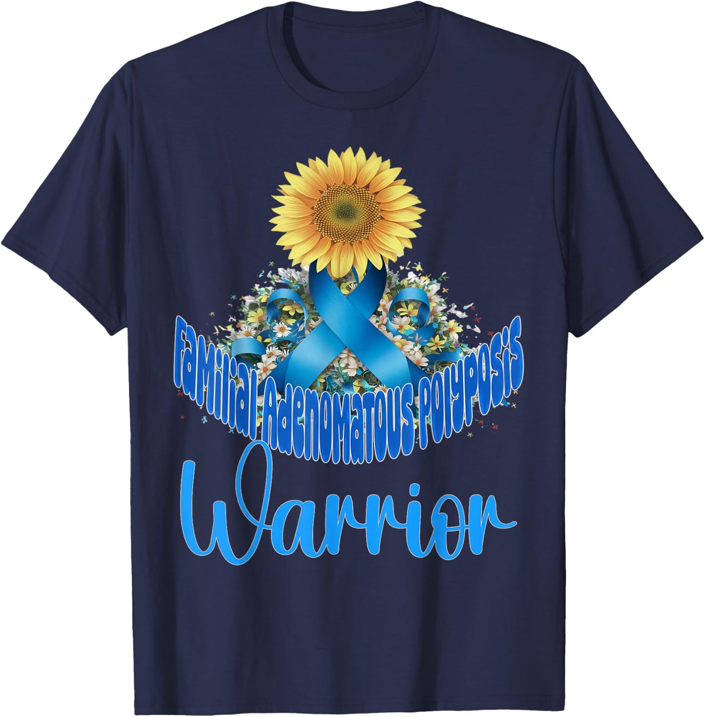 Familial adenomatous polyposis awareness sunflower T-Shirt - T-Shirt | Navy
