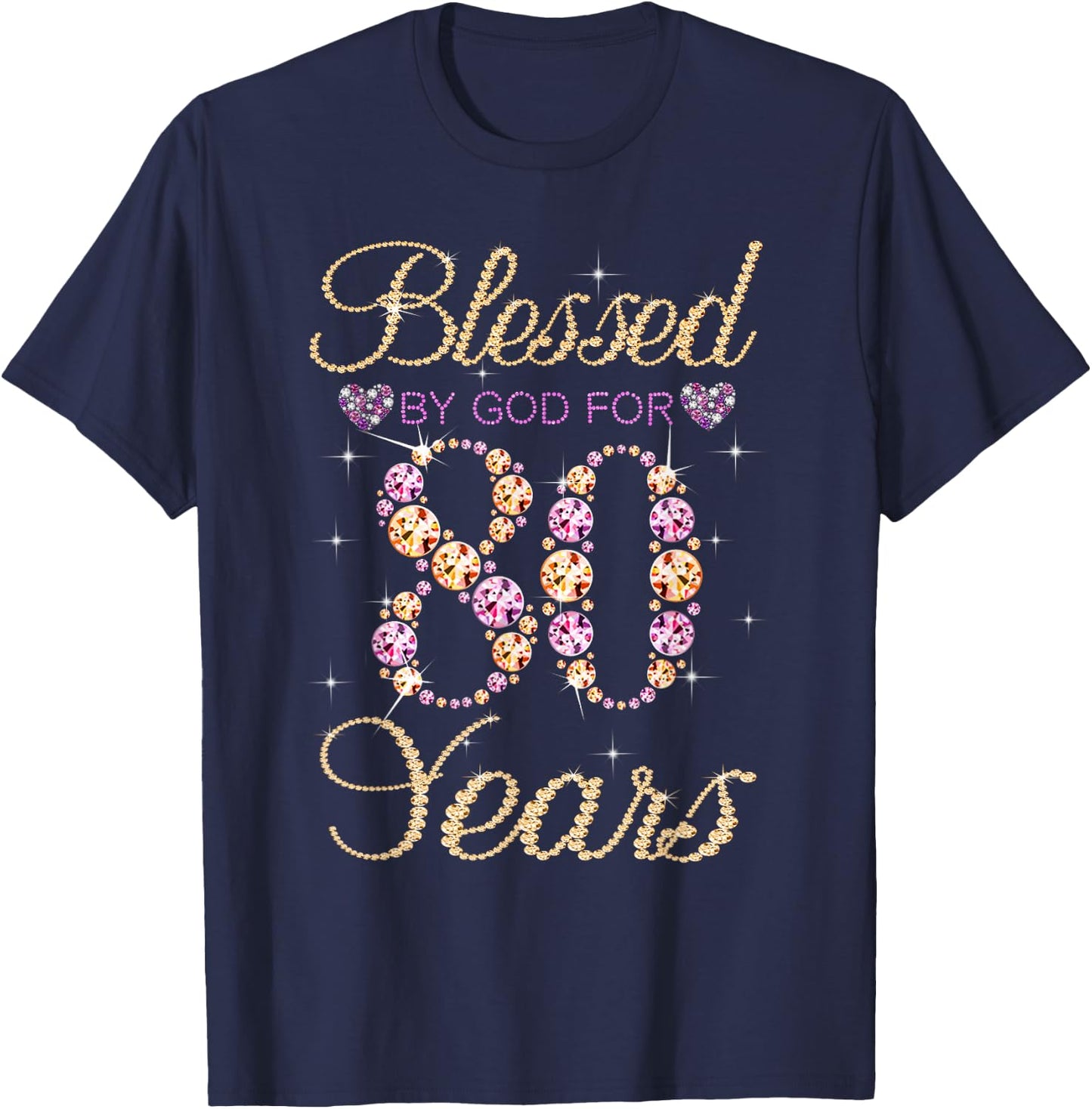 Blessed By God For 80 Years Funny 80th Birthday Women T-Shirt - T-Shirt | Navy