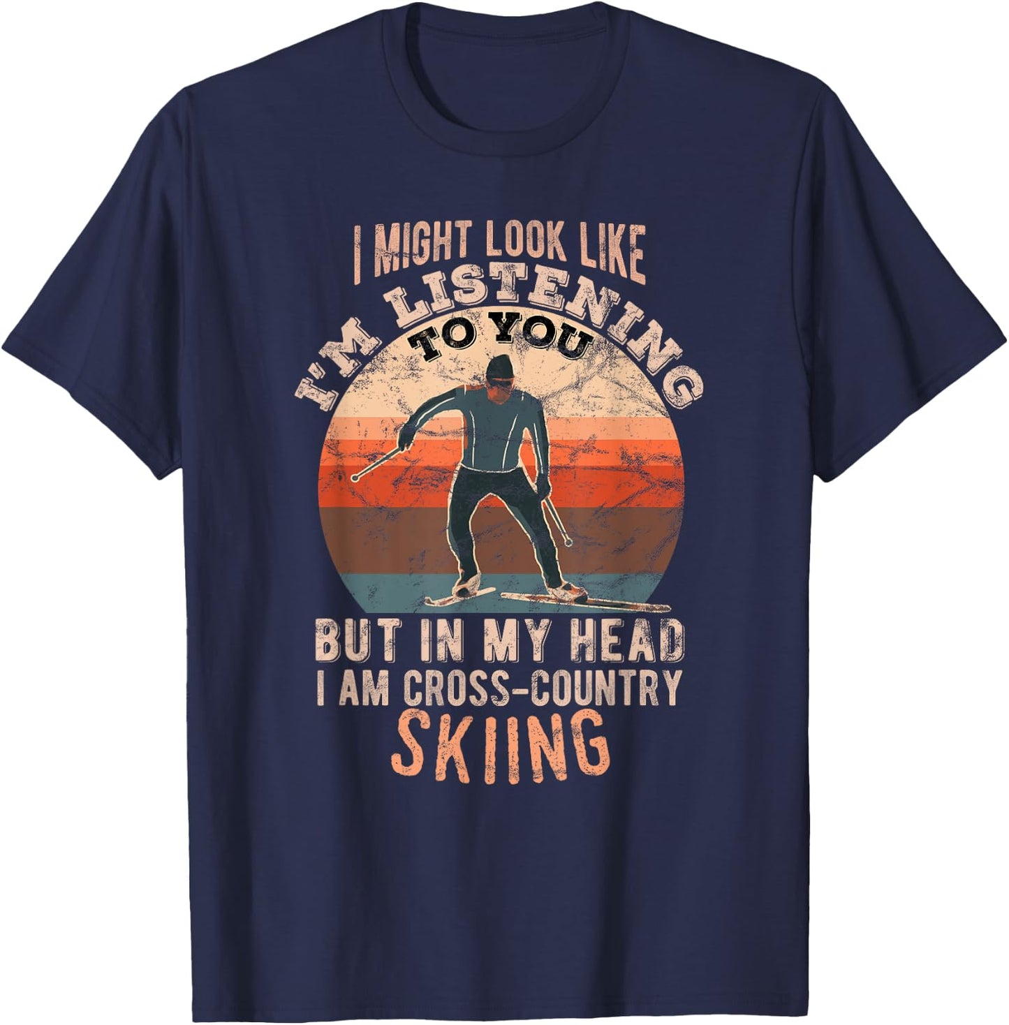 In my head I am cross-country skiing T-Shirt - T-Shirt | Navy