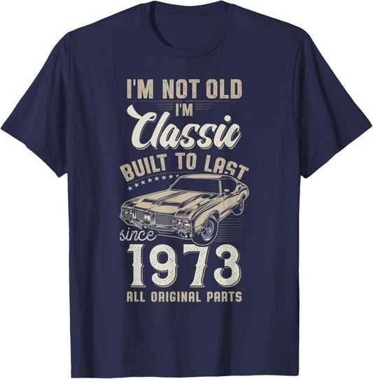 52nd Birthday Born in 1973 Classic Car T-Shirt - T-Shirt | Navy