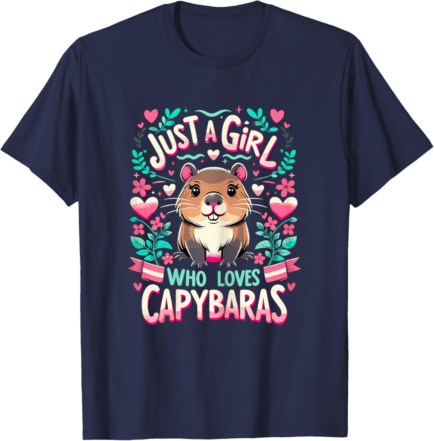 Capybara Just a Girl who loves Capybaras T-Shirt - T-Shirt | Navy