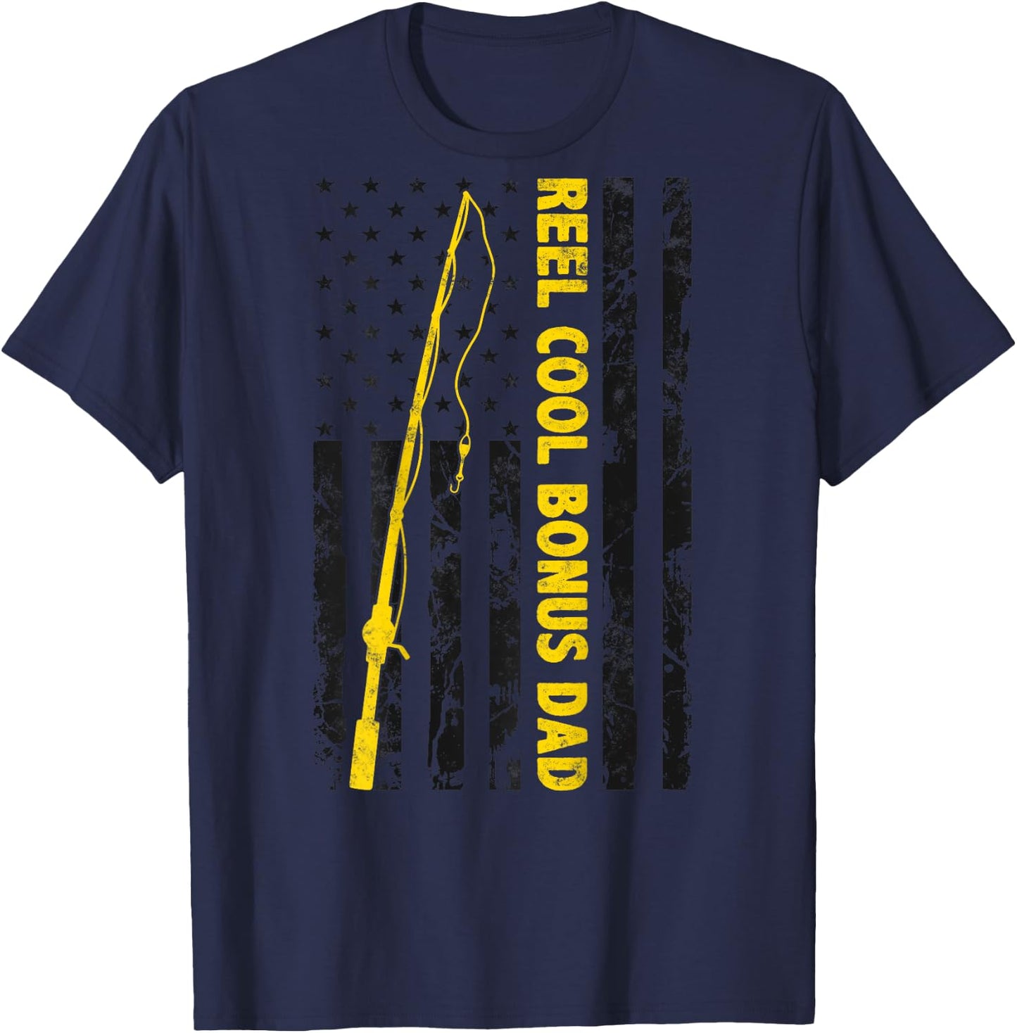 Reel cool Bonus Dad Fishing American Flag gift Fisherman Dad T-Shirt - T-Shirt | Navy