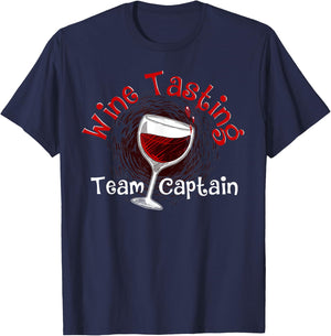 Funny Wine Tasting Team Captain Gift Men Women Cool Drinker T-Shirt - T-Shirt | Navy