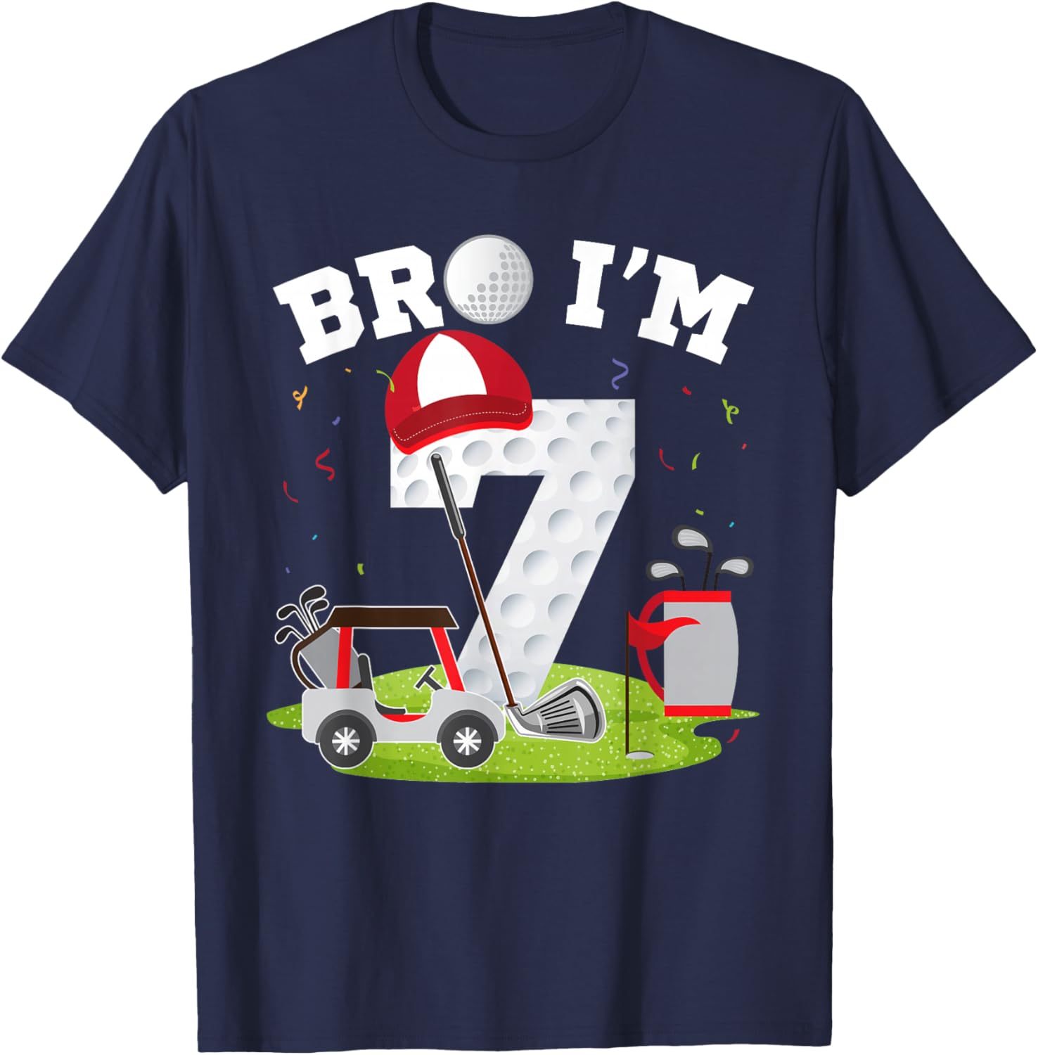 Bro I'm 7 Year Old Golf Theme 7th Birthday Golfer T-Shirt - T-Shirt | Navy