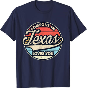 Someone in Texas Loves You US State Cool Retro T-Shirt - T-Shirt | Navy