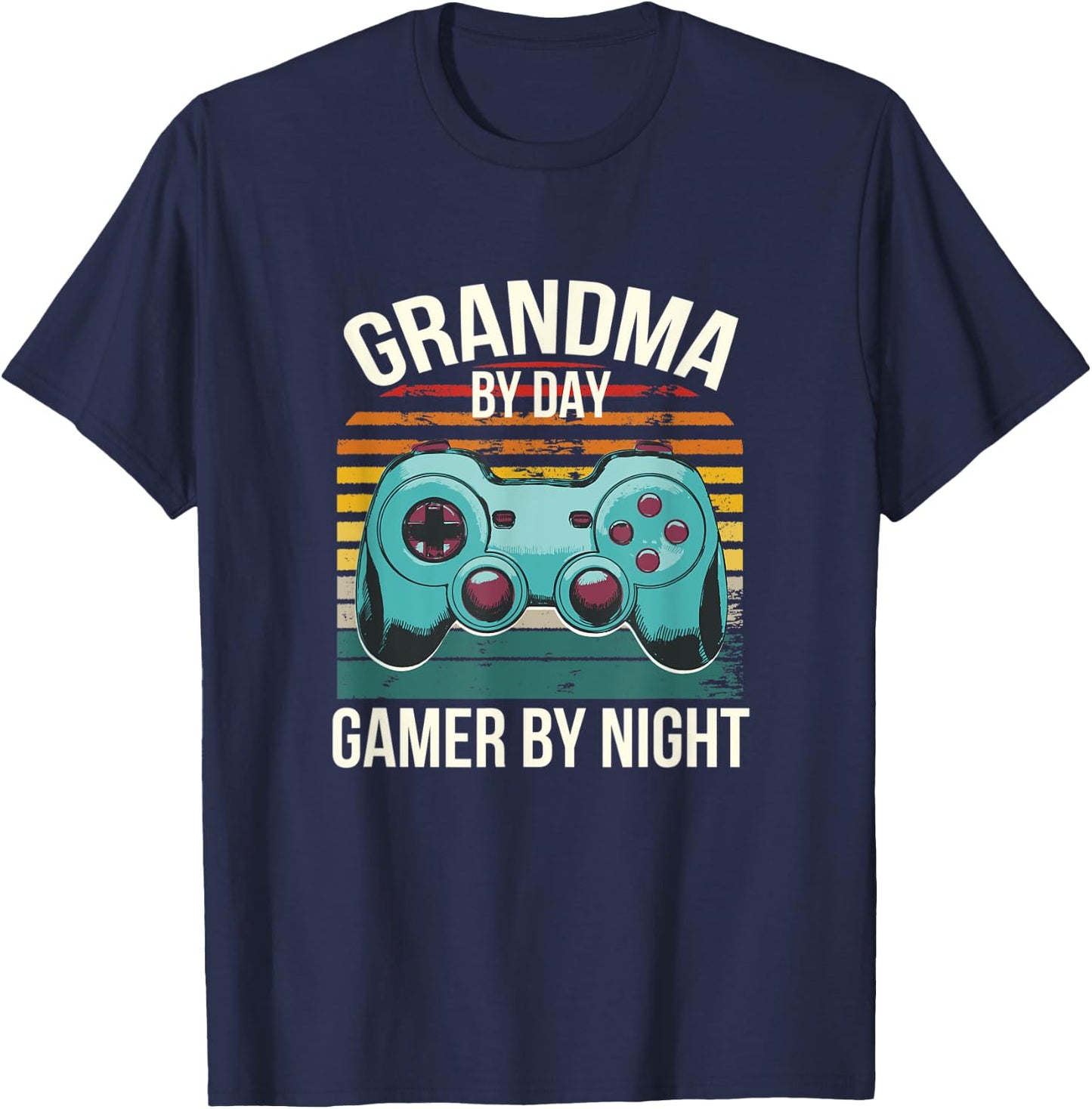 Grandma By Day Gamer By Night Grandma Gaming Gaming T-Shirt - T-Shirt | Navy