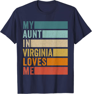 My Aunt In Virginia Loves Me Niece Nephew T-Shirt - T-Shirt | Navy