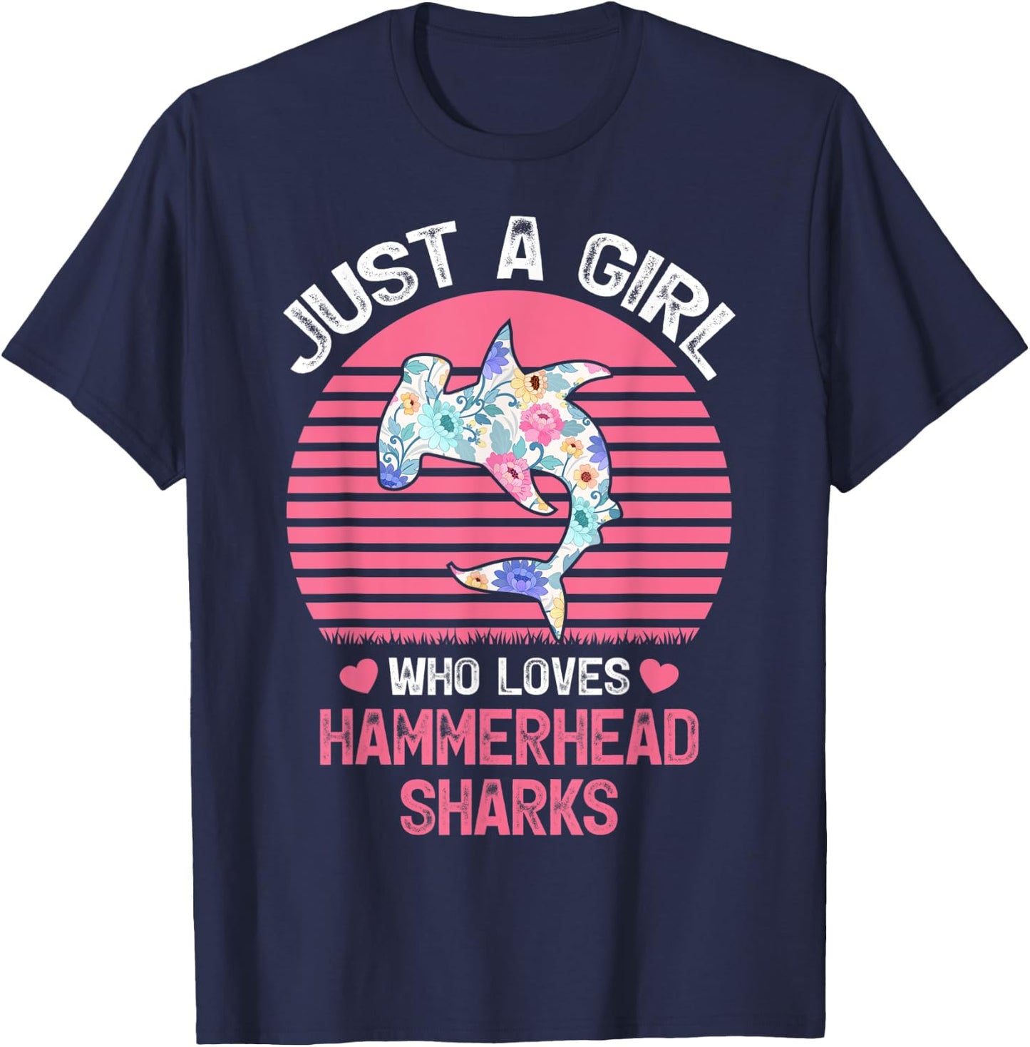 Shark Lover Just A Girl Who Loves Hammerhead Sharks T-Shirt - T-Shirt | Navy
