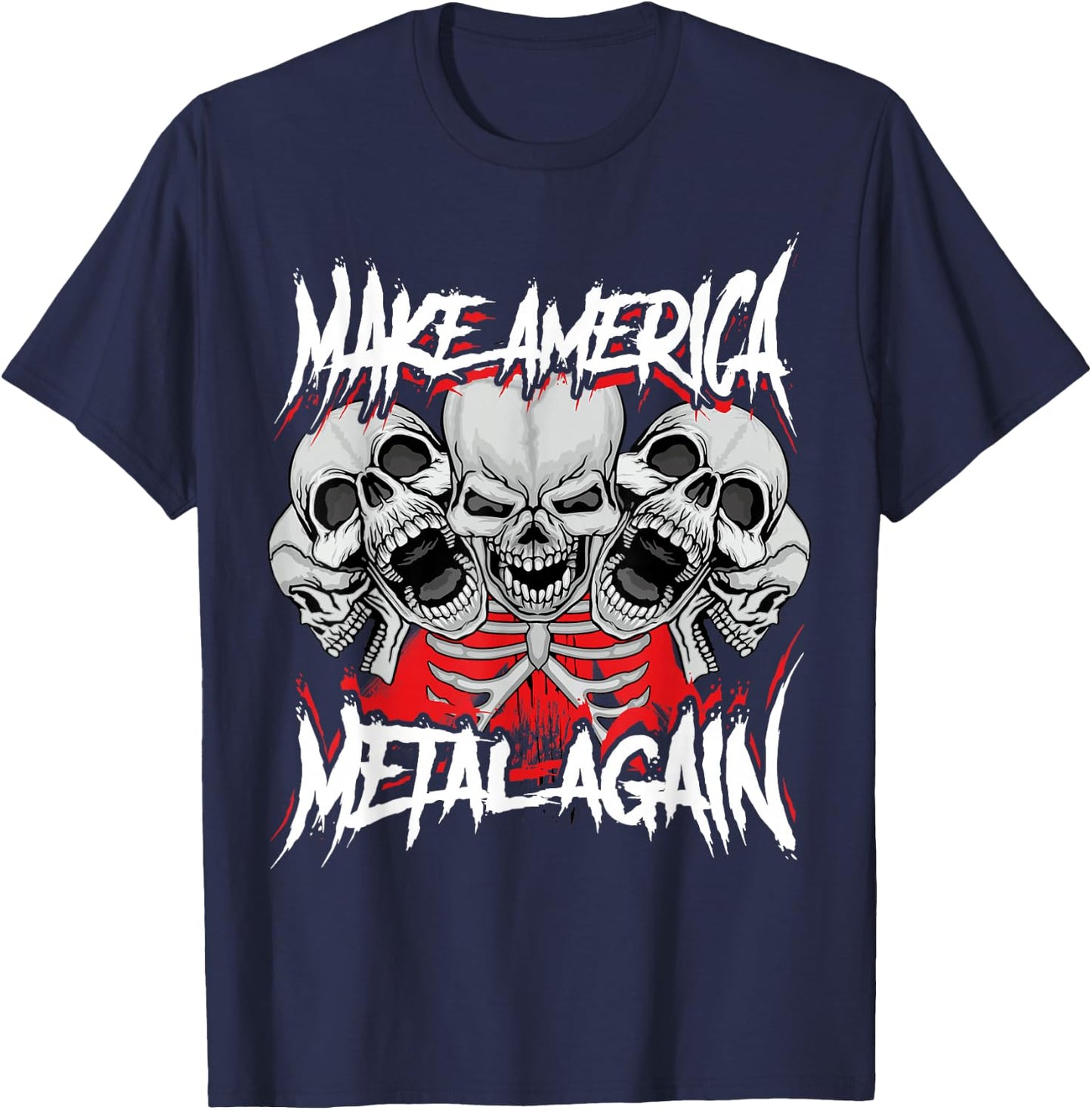 Make America Metal Again Skull Rock Metal Rock Hardcore Gift T-Shirt - T-Shirt | Navy