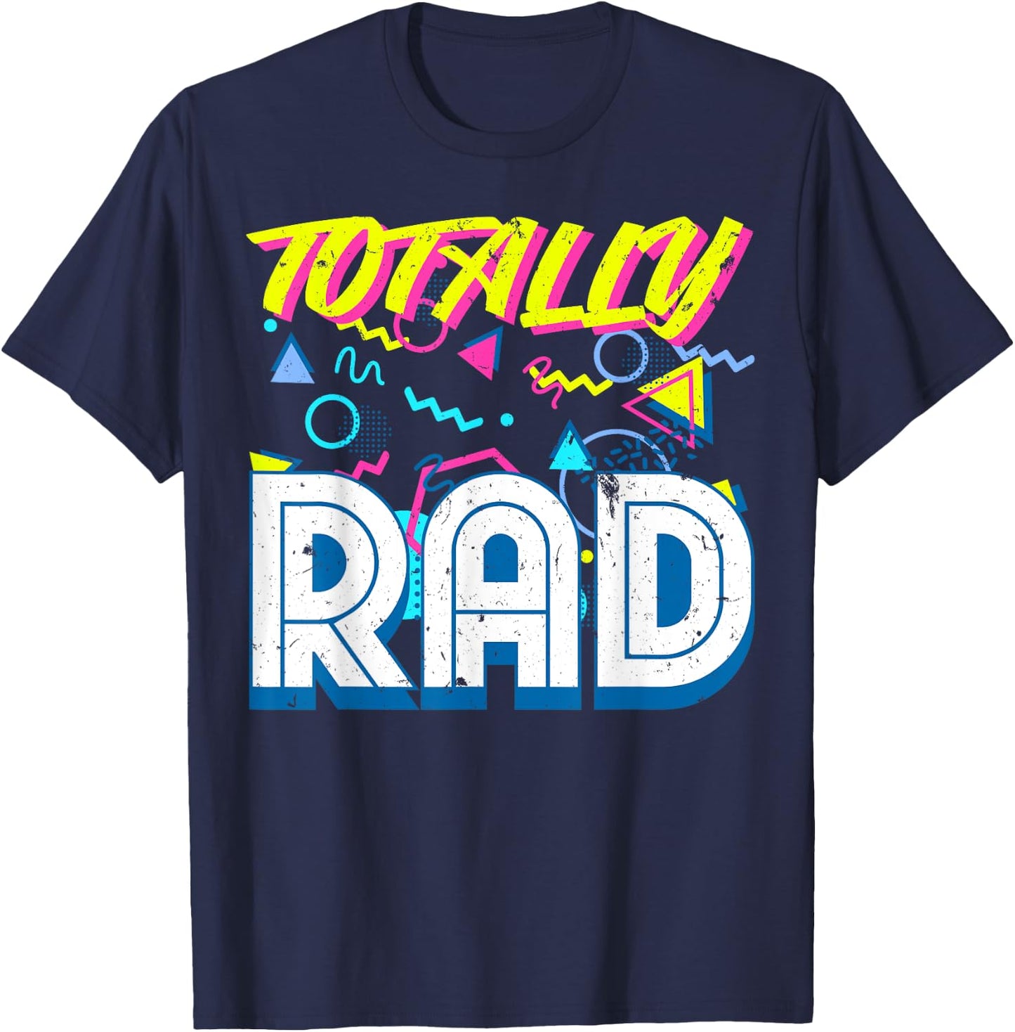 Totally Rad 1980s Vintage Eighties Costume Party T-Shirt - T-Shirt | Navy