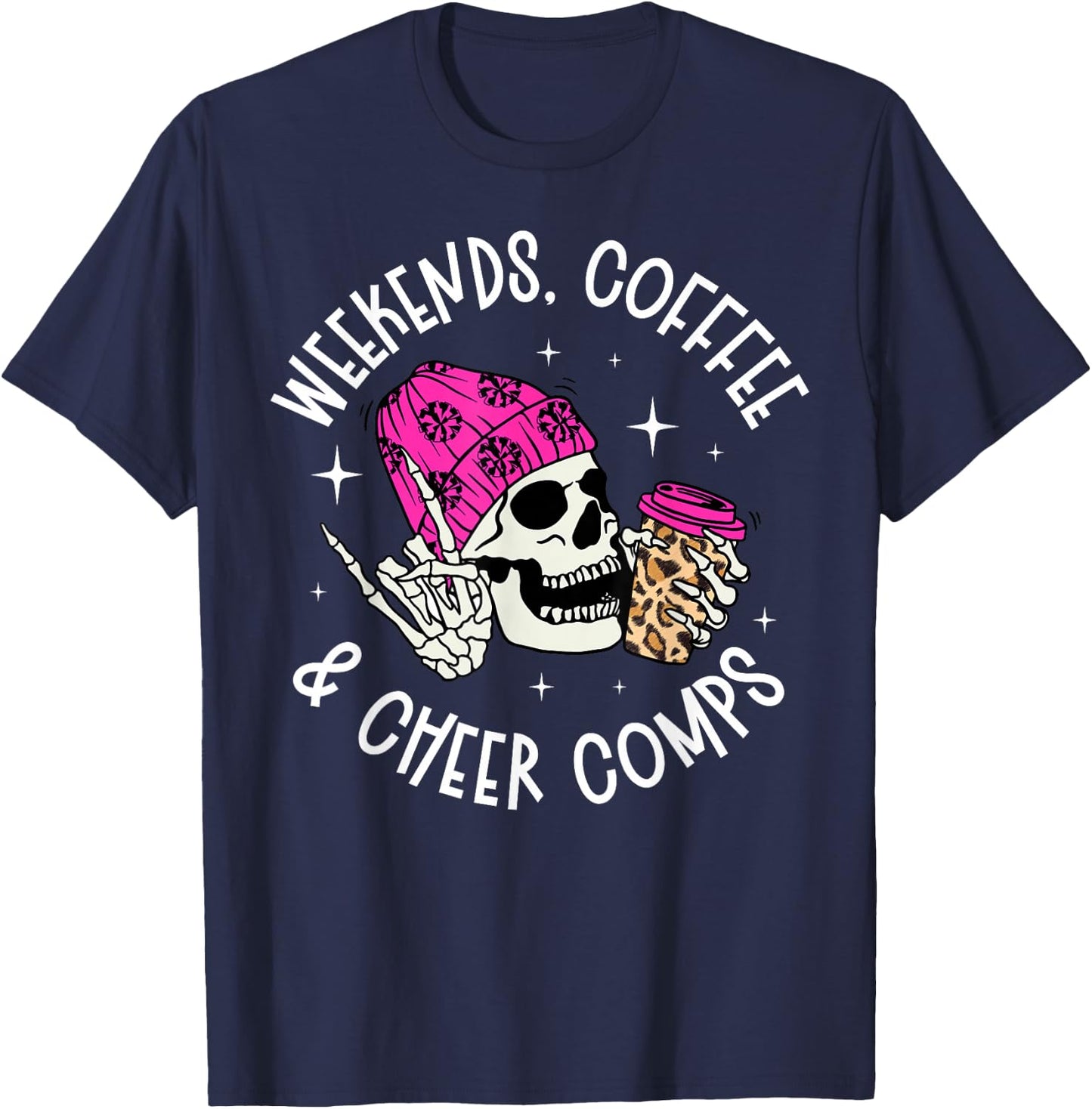 Weekends Coffee Cheer Mom Of A Cheerleader Mother Cheer Mama T-Shirt - T-Shirt | Navy