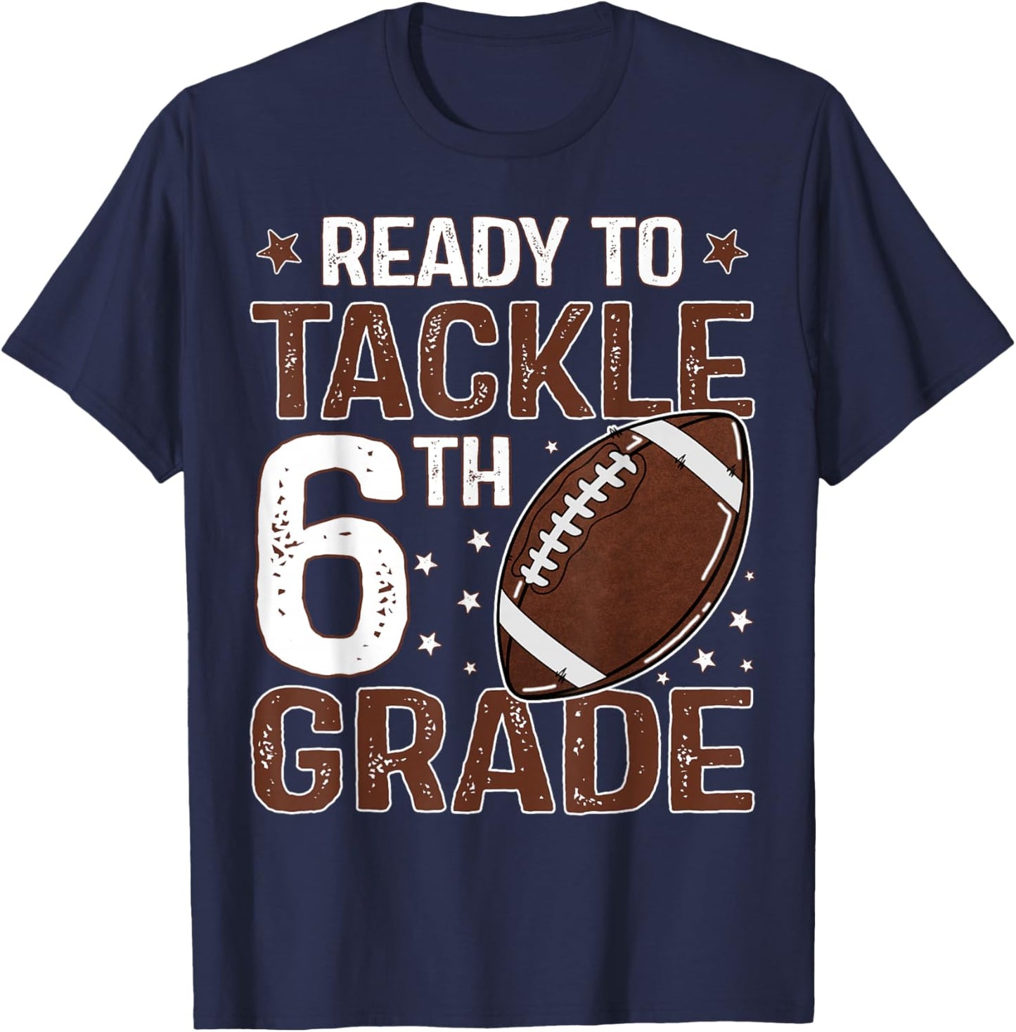 Ready To Tackle Sixth Grade First Day Of 6th Grade Boys T-Shirt - T-Shirt | Navy
