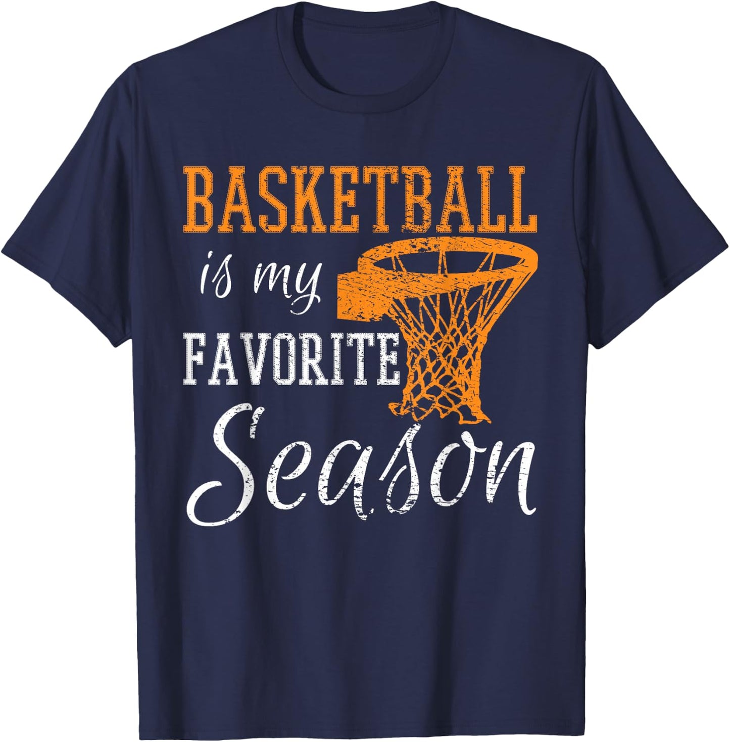 Basketball Is My Favorite Season T-Shirt - T-Shirt | Navy