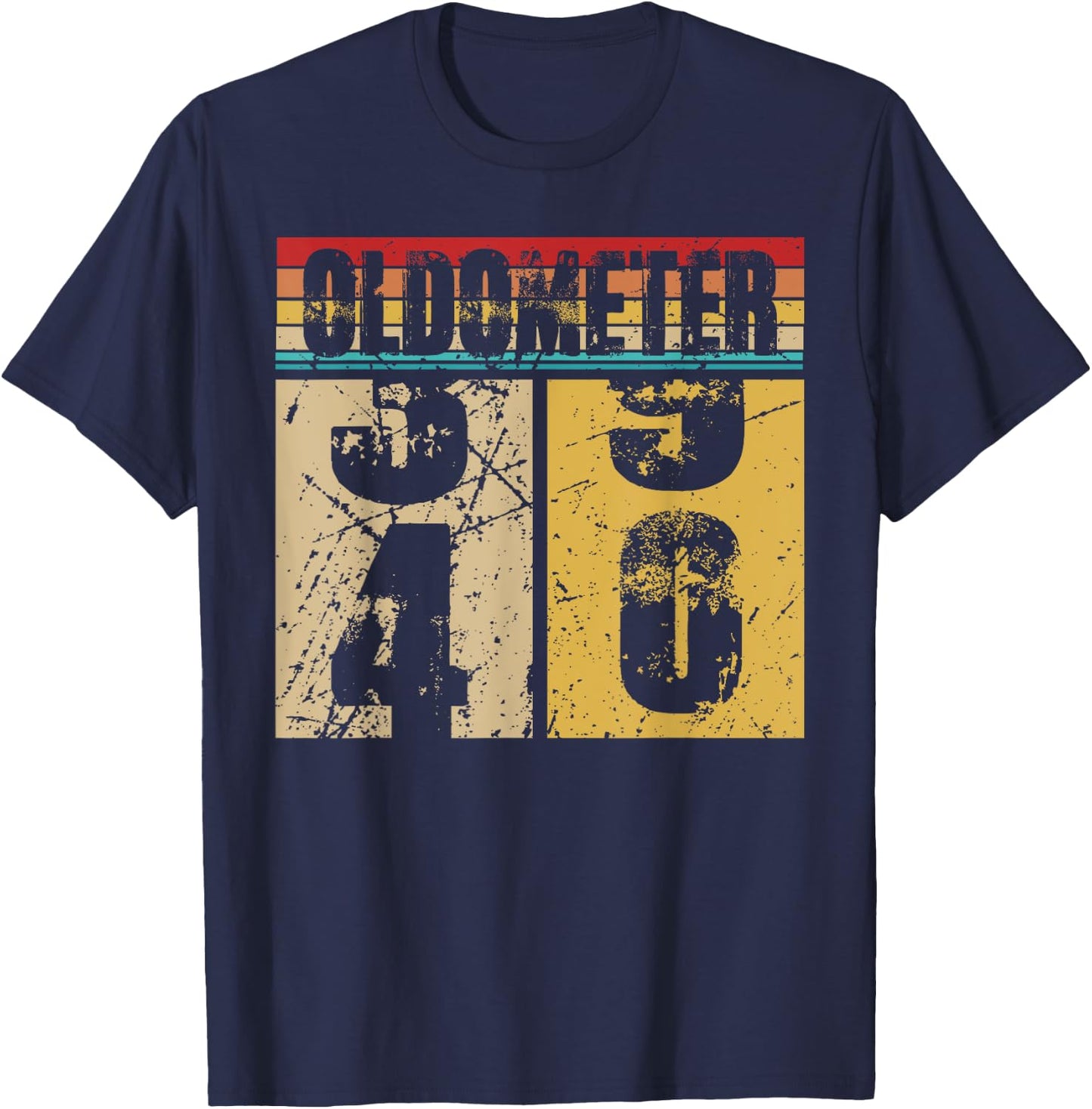 Oldometer 39-40 Shirt Funny 40th Turning 40 Birthday Gift T-Shirt - T-Shirt | Navy