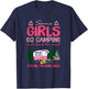 Some Girls Go Camping and Drink Too Much It's Me Some Girls T-Shirt - T-Shirt | Navy