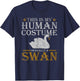 Pretty Animal Beautiful Bird Funny Costume Swan T-Shirt - T-Shirt | Navy