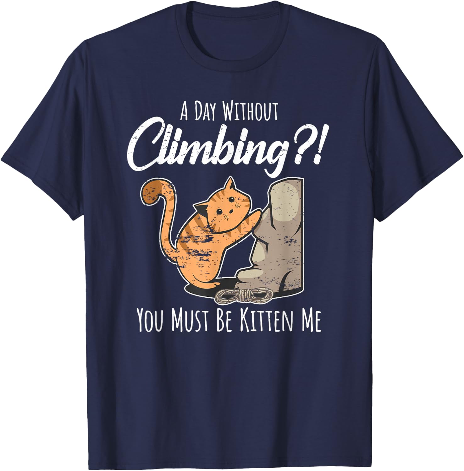 Rock Climbing Mountain Climber Cragsman Bouldering I Cat T-Shirt - T-Shirt | Navy