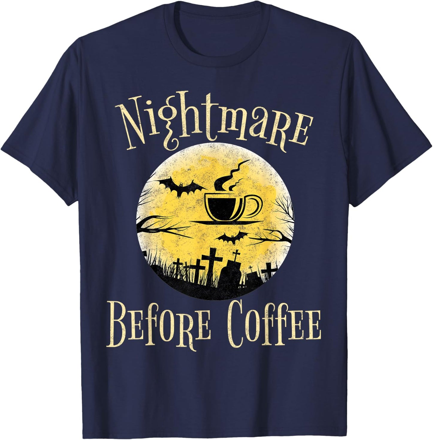 Funny Halloween Costume Shirt Nightmare Before Coffee T-Shirt - T-Shirt | Navy